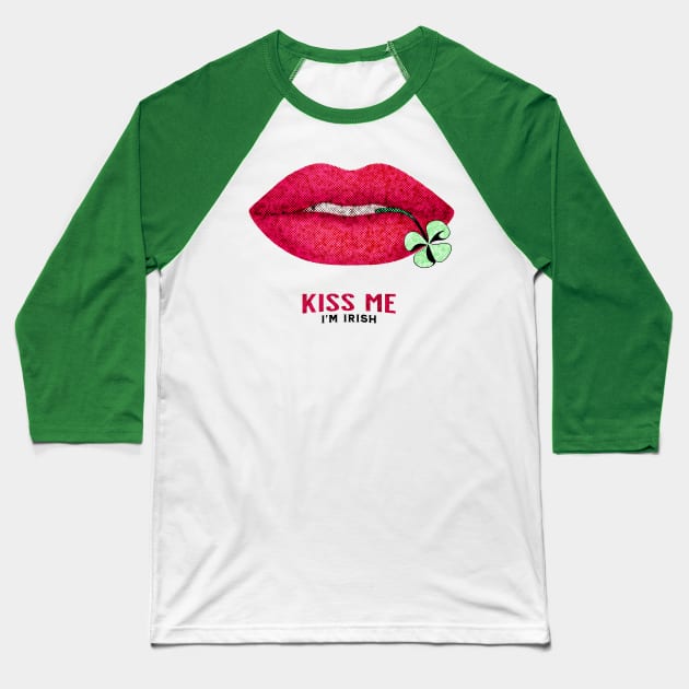 Kiss Me I'm Irish - Pop Culture Lips and Shamrock Leaf Baseball T-Shirt by get2create